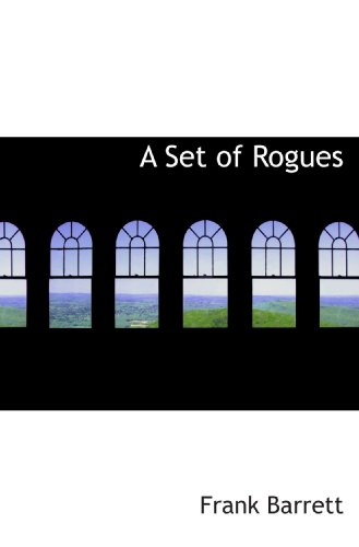 Stock image for A Set of Rogues for sale by Revaluation Books
