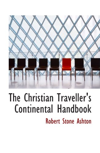 Stock image for The Christian Traveller's Continental Handbook for sale by Revaluation Books