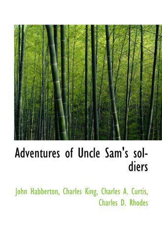 Beispielbild fr Adventures of Uncle Sam's soldiers zum Verkauf von Revaluation Books