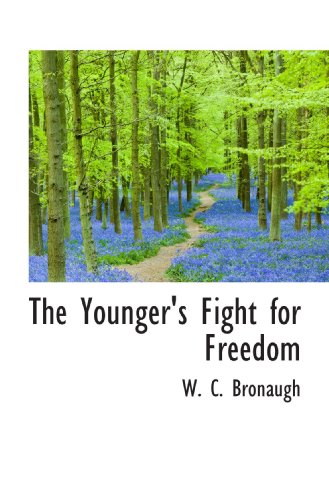 9781117313047: The Younger's Fight for Freedom