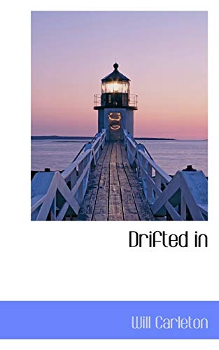 Drifted in - Will Carleton