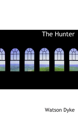Imagen de archivo de The Hunter a la venta por Revaluation Books