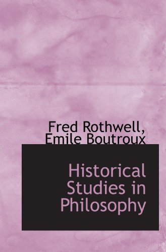 Stock image for Historical Studies in Philosophy for sale by Revaluation Books