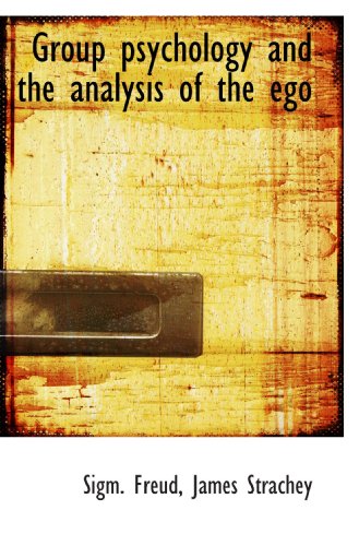 Imagen de archivo de Group psychology and the analysis of the ego a la venta por Bookmans