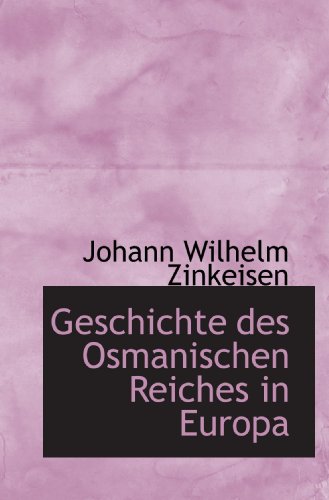 9781117343198: Geschichte des Osmanischen Reiches in Europa