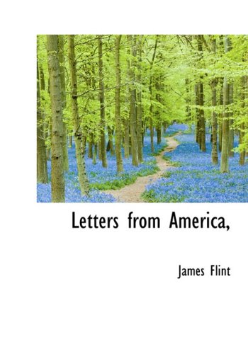 Letters from America, (9781117345840) by Flint, James