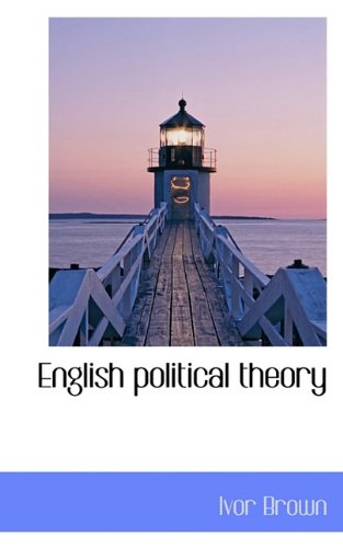 9781117348537: English political theory