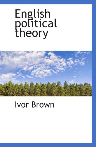 English political theory (9781117348551) by Brown, Ivor