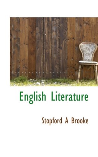 English Literature (9781117348643) by Brooke, Stopford A