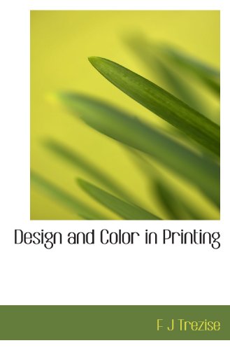 Imagen de archivo de Design and Color in Printing a la venta por Revaluation Books