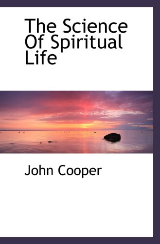The Science Of Spiritual Life (9781117357669) by Cooper, John