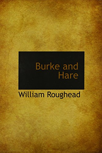 Burke and Hare (9781117363011) by Roughead, William