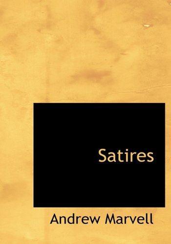 Satires (9781117366791) by Marvell, Andrew