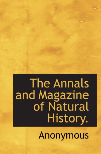 Imagen de archivo de The Annals and Magazine of Natural History. a la venta por Revaluation Books