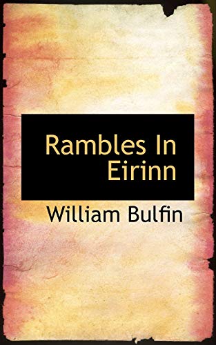 9781117369280: Rambles In Eirinn