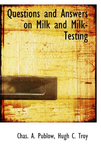 Stock image for Questions and Answers on Milk and Milk-Testing for sale by Revaluation Books