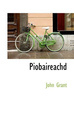 Piobaireachd (9781117372495) by Grant, John