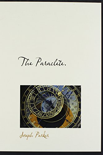 The Paraclete. (9781117373522) by Parker, Joseph