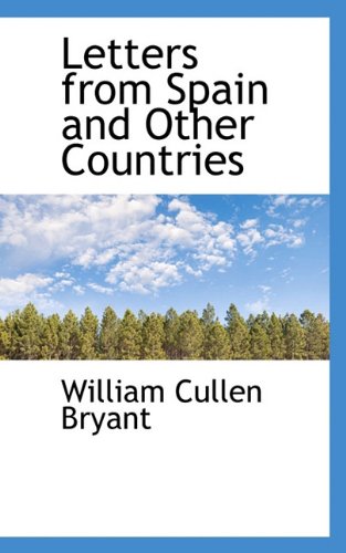 9781117377117: Letters from Spain and Other Countries