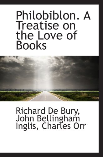 Stock image for Philobiblon. A Treatise on the Love of Books for sale by Revaluation Books