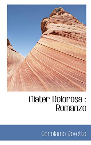 9781117391984: Mater Dolorosa: Romanzo