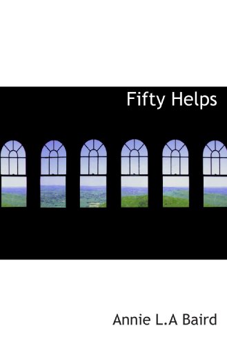 Stock image for Fifty Helps for sale by Revaluation Books