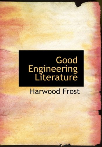 9781117407494: Good Engineering Literature