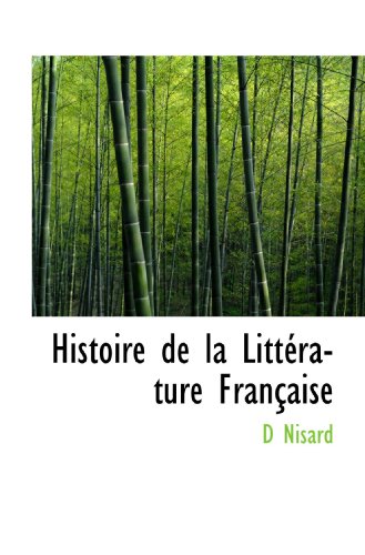 9781117427072: Histoire de la Littrature Franaise
