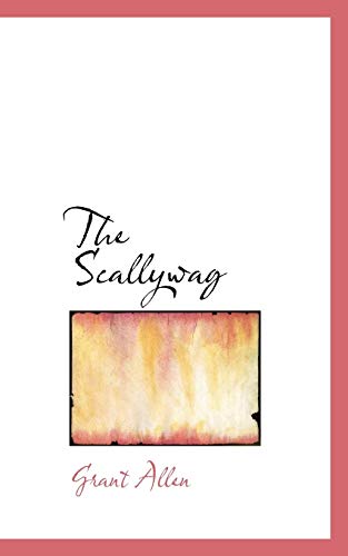 The Scallywag (9781117435985) by Allen, Grant