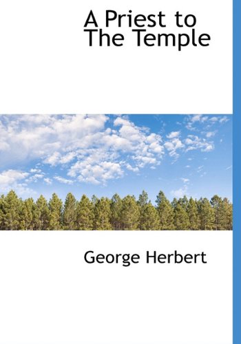 A Priest to the Temple (9781117439570) by Herbert, George