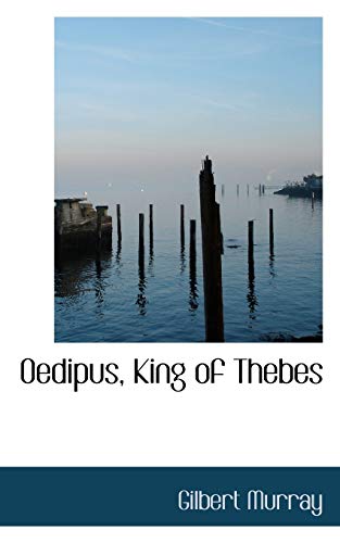 Oedipus, King of Thebes (9781117443768) by Murray, Gilbert