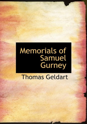 9781117446592: Memorials of Samuel Gurney