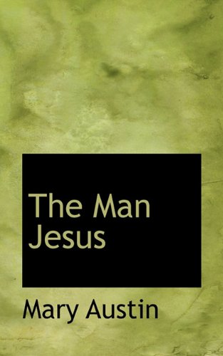 The Man Jesus (9781117447612) by Austin, Mary