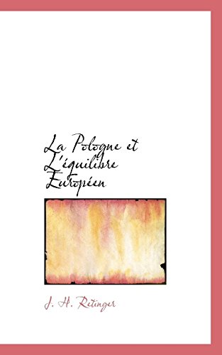 9781117450995: La Pologne et L'quilibre Europen (French Edition)