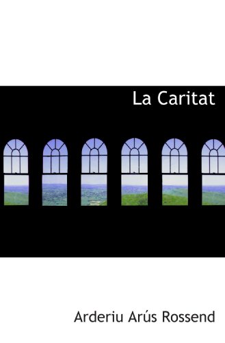 Imagen de archivo de La Caritat (Catalan Edition) a la venta por Revaluation Books