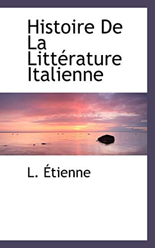 9781117463711: Histoire de La Litterature Italienne