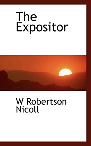 The Expositor (9781117464039) by Nicoll, W Robertson