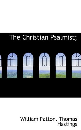 9781117467177: The Christian Psalmist;