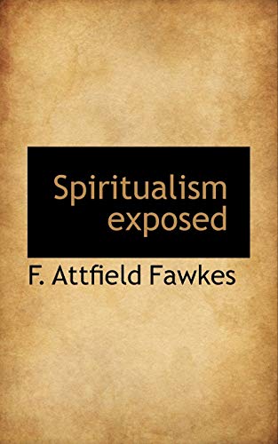 9781117474977: Spiritualism exposed
