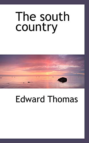 The south country (9781117476698) by Thomas, Edward