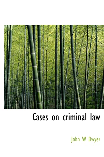 9781117485751: Cases on Criminal Law