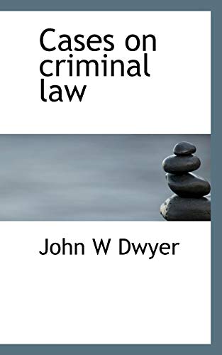 9781117485768: Cases on Criminal Law