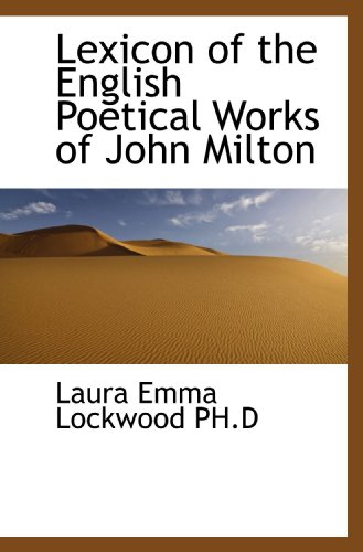 Stock image for Lexicon of the English Poetical Works of John Milton for sale by Revaluation Books