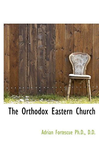 9781117495637: The Orthodox Eastern Church