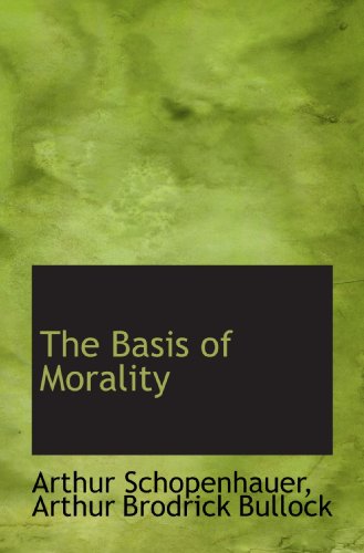 Stock image for The Basis of Morality for sale by Revaluation Books
