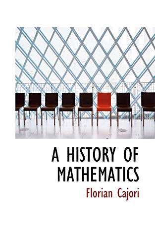 9781117503523: A HISTORY OF MATHEMATICS