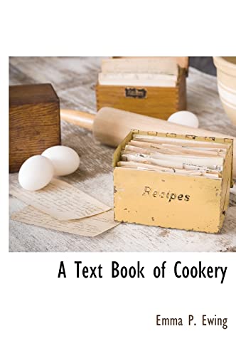 Beispielbild fr A Text Book of Cookery zum Verkauf von PBShop.store US