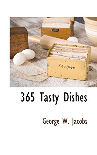 Stock image for 365 Tasty Dishes for sale by Chiron Media