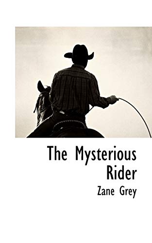 9781117511832: The Mysterious Rider