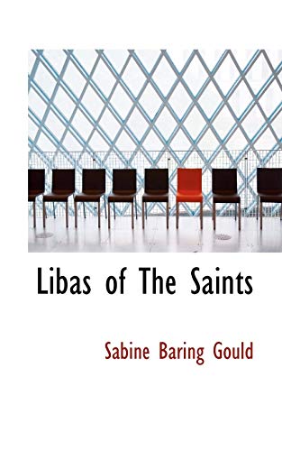 Libas of The Saints (9781117513775) by Gould, Sabine Baring